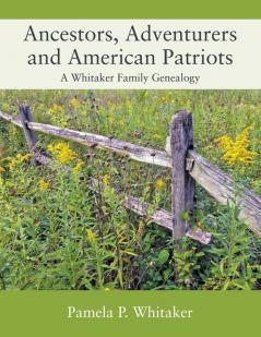 Ancestors Adventurers and American Patriots