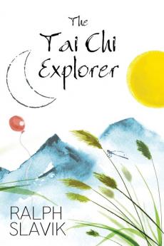 The Tai Chi Explorer