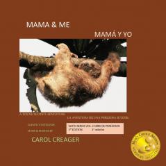 Mama and Me: A Young Sloth's Adventure