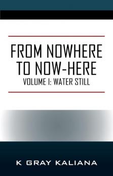 From Nowhere to Now-Here