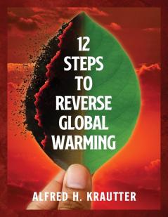 12 Steps to Reverse Global Warming