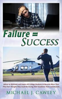 FAILURE = SUCCESS