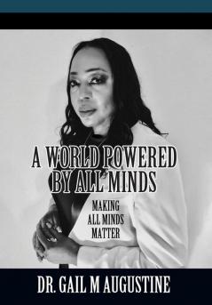 A World Powered by All Minds