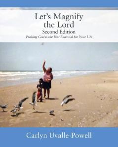 Let's Magnify The Lord Second Edition