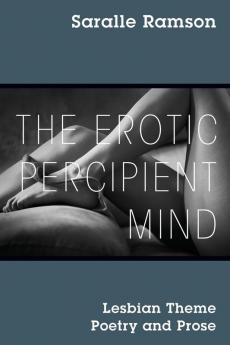 The Erotic Percipient Mind