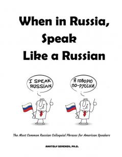When in Russia Speak Like a Russian