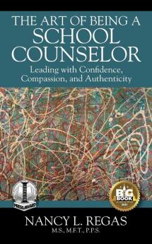 The Art of Being a School Counselor