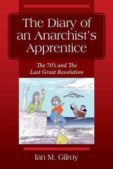 The Diary of an Anarchist's Apprentice