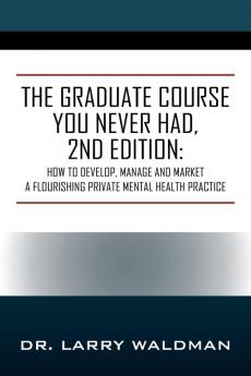 The Graduate Course You Never Had 2nd Edition