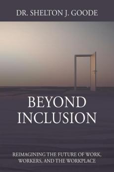Beyond Inclusion