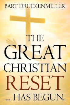 The Great Christian Reset