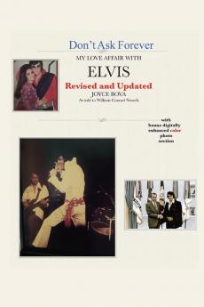 Don't Ask Forever-My Love Affair With Elvis