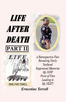Life After Death Part II