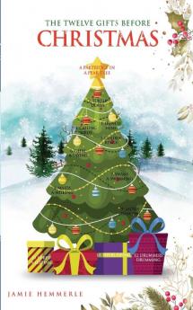 The Twelve Gifts Before Christmas