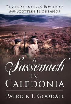 A Sassenach in Caledonia