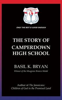 The Story of Camperdown High School