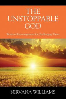 The Unstoppable God