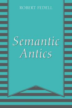 Semantic Antics