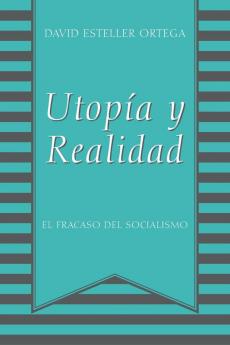 Utopia y Realidad