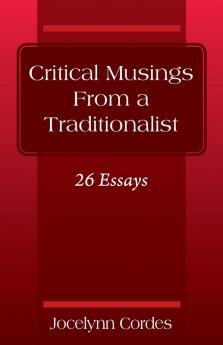 Critical Musings From a Traditionalist