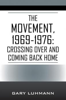 The Movement 1969-1976