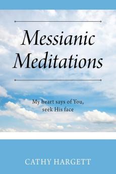 Messianic Meditations