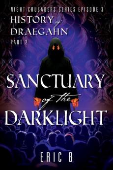 Sanctuary of the DarkLight