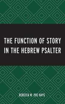 Function of Story in the Hebrew Psalter