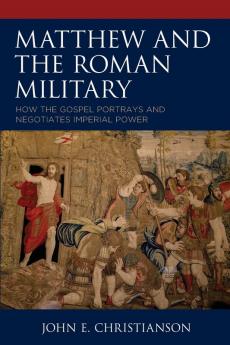 Matthew and the Roman Military