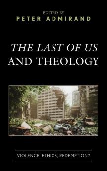 Last of Us and Theology