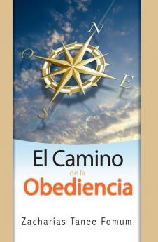 El Camino de la Obediencia: 2 (del Camino Cristiano)