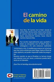 El Camino de la Vida: 4 (del Camino Cristiano)