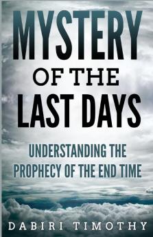 Mystery of the Last Days