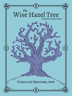 The Wise Hazel Tree