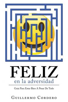 Feliz En La Adversidad