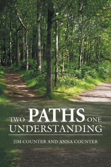 Two Paths One Understanding
