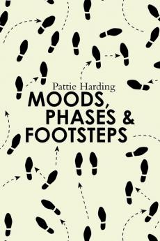 Moods Phases & Footsteps