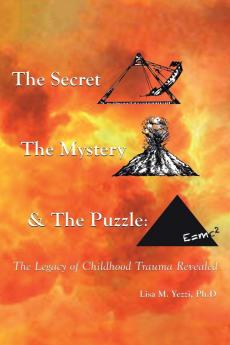 The Secret the Mystery and the Puzzle