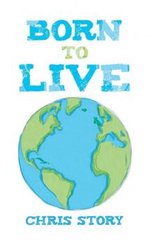 Born To Live