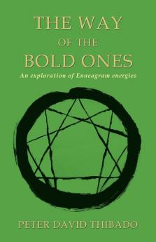 The Way of the Bold Ones