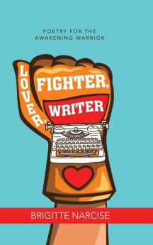 Lover Fighter Writer