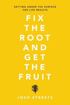 Fix the Root and Get the Fruit