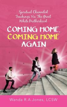 Coming Home Coming Home Again