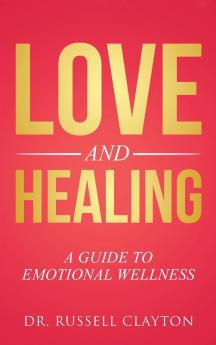 Love and Healing