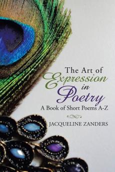 The Art of Expression in Poetry