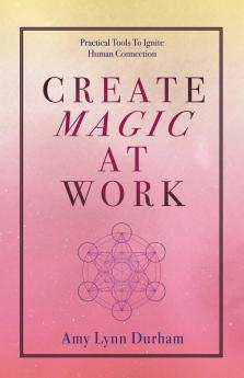 Create Magic at Work