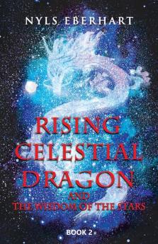 Rising Celestial Dragon