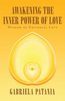Awakening the Inner Power of Love