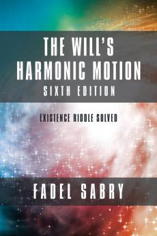 The Will's Harmonic Motion