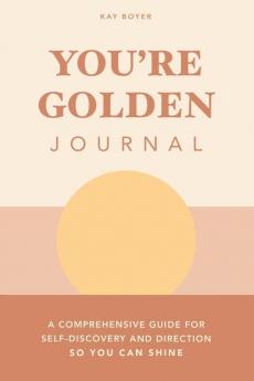 You're Golden Journal